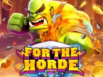PLAYSTAR : FOR THE HORDE - HIGHBET33