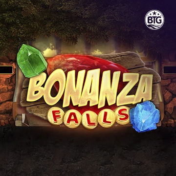 Bigtime : Bonanza Falls - HIGHBET33
