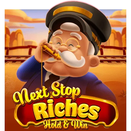Next Stop Riches Hold & Win - HIGHBET33