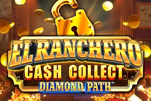 El Ranchero Cash Collect Diamond Path - HIGHBET33