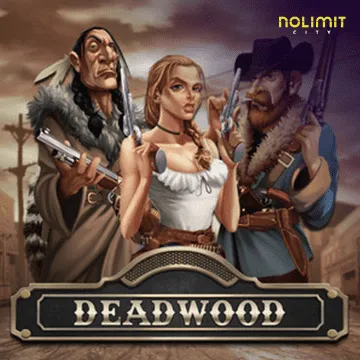 NolimitCity : Deadwood xNudge - HIGHBET33