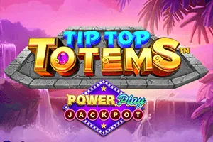 Tip Top Totems PowerPlay Jackpot - HIGHBET33