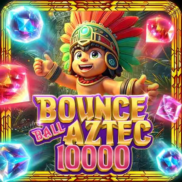 Bounceball Aztec 10.000 - HIGHBET33