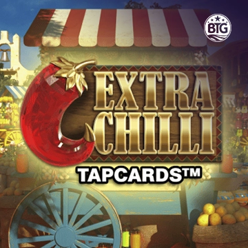 Bigtime : Extra Chilli Tapcards - HIGHBET33
