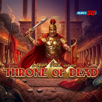Legion Gold and the Throne of Dead - HIGHBET33