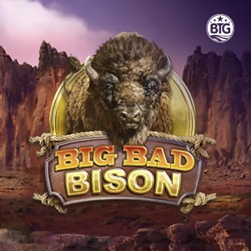 Bigtime : Big Bad Bison - HIGHBET33