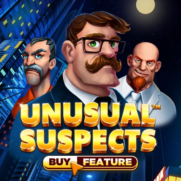 Unusual Suspects&trade; - HIGHBET33