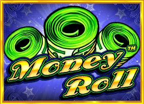 Pragmatic : Money Roll - HIGHBET33
