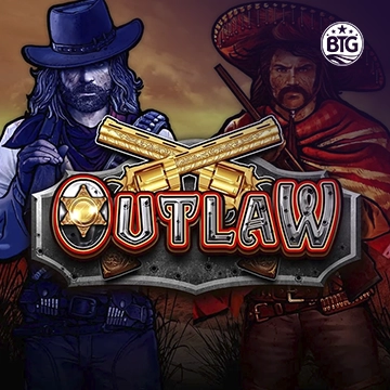 Bigtime : Outlaw - HIGHBET33