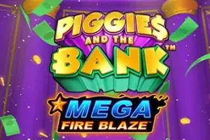 Mega Fire Blaze: Piggies and the Bank - HIGHBET33