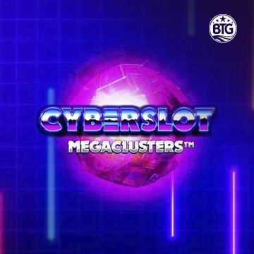 Bigtime : Cyberslot Megaclusters - HIGHBET33
