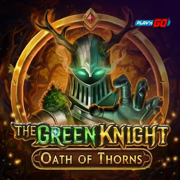PlaynGo : The Green Knight Oath of Thorns - HIGHBET33